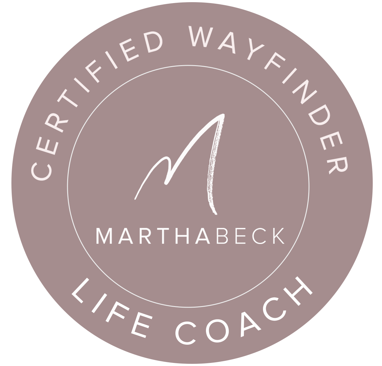 Certified Martha Beck Wayfinder Life Coach